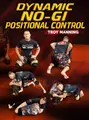 Dynamic No Gi Positional Control by Troy Manning image 1