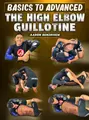 Basics To Advanced: The High Elbow Guillotine by Aaron Benzrihem image 1
