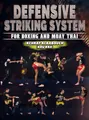 Defensive Striking System: For Boxing and Muay Thai by Achraf Alaabouch image 1