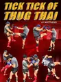 Tick Tick of Thug Thai by AJ Matthews image 1