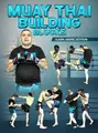 Muay Thai Building Blocks by Ajarn Andre Zeitoun image 1