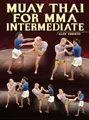 Muay Thai For MMA Intermediate by Alex Exsisto image 1