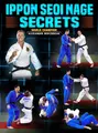 Ippon Seoi Nage Secrets by Alexander Wieczerzak image 1
