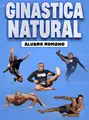 Ginastica Natural by Álvaro Romano image 1