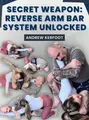 Secret Weapon: Reverse Arm Bar System Unlocked by Andrew Kerfoot image 1