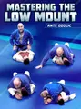 Mastering The Low Mount by Ante Dzolic image 1