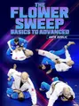 The Flower Sweep Basics To Advanced by Ante Dzolic image 1