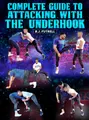 Complete Guide to Attacking With The Underhook by B.J. Futrell image 1