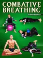 Combative Breathing by Bjorn Friedrich image 1