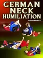 German Neck Humiliation by Bjorn Friedrich image 1