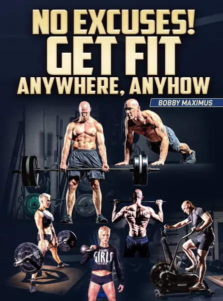 No Excuses by Bobby Maximus