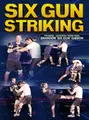 Six Gun Striking by Brandon Gibson image 1