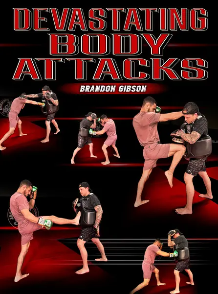 Devastating Body Attacks by Brandon Gibson