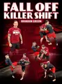 Fall Off Killer Shift by Brandon Gibson image 1