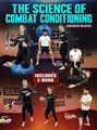 The Science Of Combat Conditioning by Brendan Weafer image 1