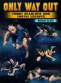 Only Way Out: Front Headlock and Turtle Escapes by Brian Glick image 1