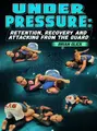 Under Pressure: Retention, Recovery and Attacking From Guard by Brian Glick image 1