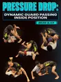 Dynamic Guard Passing: Inside Position by Brian Glick image 1