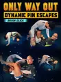 Only Way Out: Dynamic Pin Escapes by Brian Glick image 1