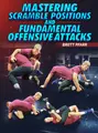 Mastering Scramble Positions and Fundamental Offensive Attacks by Brett Pfarr image 1