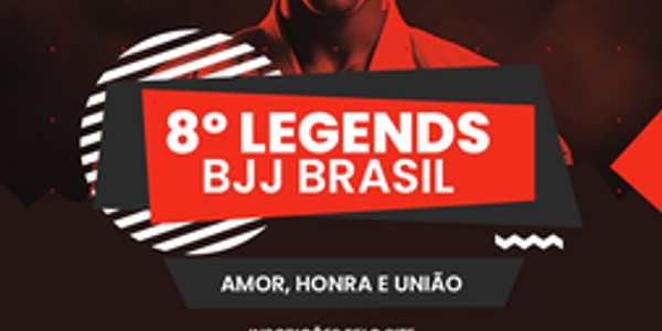 8º LEGENDS BJJ BRASIL 2026 - EDICAO
