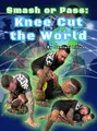 Smash or Pass: Knee Cut The World by Santeri Lilius image 4
