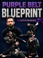 Purple Belt Blueprint by Kristian Woodmansee image 1