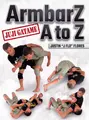 ArmbarZ A To Z: Juji Gatame by Justin Flores image 1