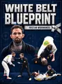 White Belt Blueprint by Kristian Woodmansee image 1