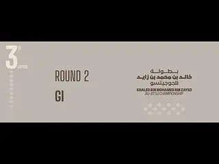 [Day 3 – MAT 2 ] Khaled bin Mohamed bin Zayed Jiu-Jitsu Championship - Round 2 Gi