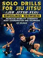 Solo Drills for Jiu Jitsu Ground Series by Ari Goldman image 1