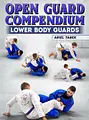 Open Guard Compendium: Lower Body Guards by Ariel Tabak image 1