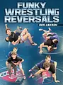 Funky Wrestling Reversals by Ben Askren image 1
