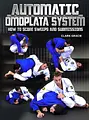 Automatic Omoplata System by Clark Gracie image 1