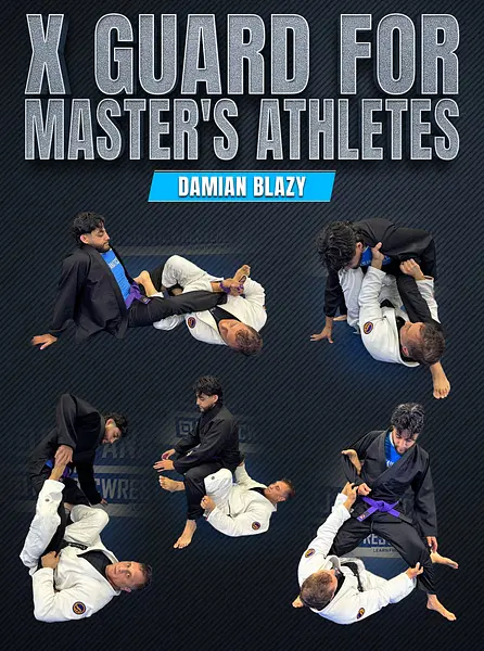 X Guard for Masters Athletes by Damian Blazy