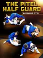 The Pitel Half Guard by Bernardo Pitel image 1