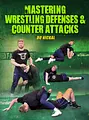 Mastering Wrestling Defenses & Counter Attacks by Bo Nickal image 1