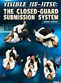 Visible Jiu Jitsu: The Closed Guard Submission System by Bruno Bastos image 1