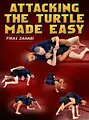 Attacking the Turtle Made Easy by Firas Zahabi image 1