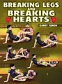 Breaking Legs and Breaking Hearts by Garry Tonon image 1