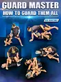 Guard Master: How To guard Them All by Geo Martinez image 1