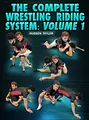 The Complete Wrestling Riding System: Volume 1 by Hudson Taylor image 1