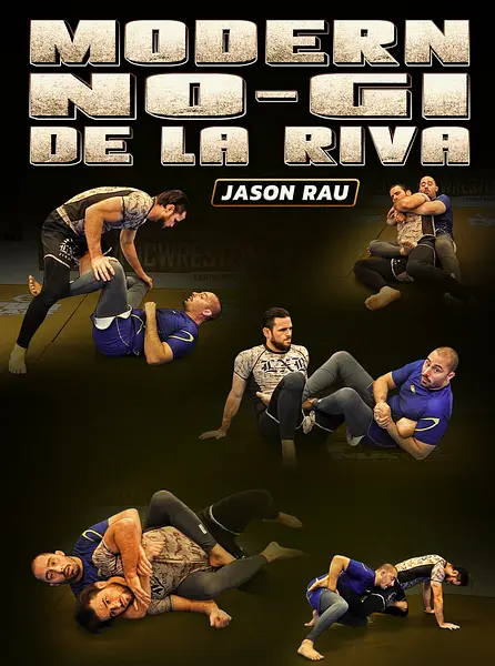 Modern No-Gi De La Riva by Jason Rau