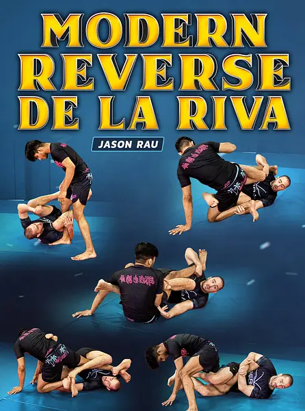 Modern Reverse De La Riva by Jason Rau