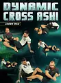 Dynamic Cross Ashi by Jason Rau image 1