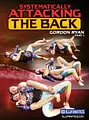 Systematically Attacking The Back by Gordon Ryan image 1