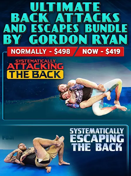 Ultimate Back Attacks and Escapes Bundle by Gordon Ryan