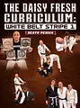 The Daisy Fresh Curriculum: White Belt Stripe 1 by Heath Pedigo image 1