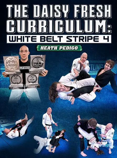 The Daisy Fresh Curriculum: White Belt Stripe 4 by Heath Pedigo