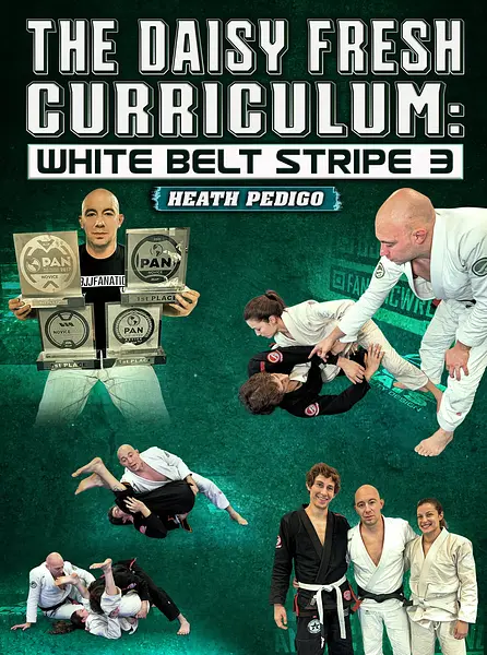 The Daisy Fresh Curriculum: White Belt Stripe 3 by Heath Pedigo
